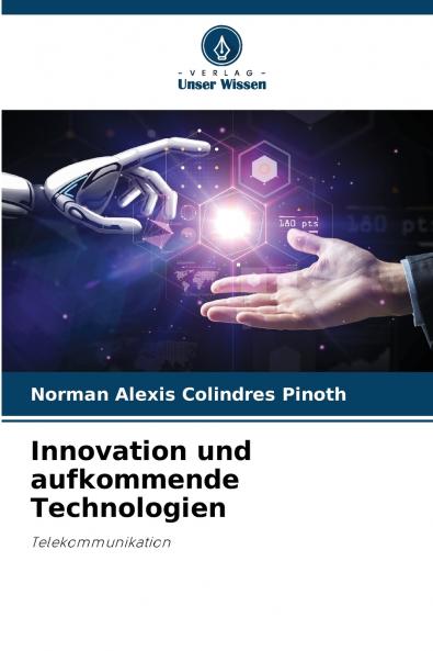 Innovation und aufkommende Technologien