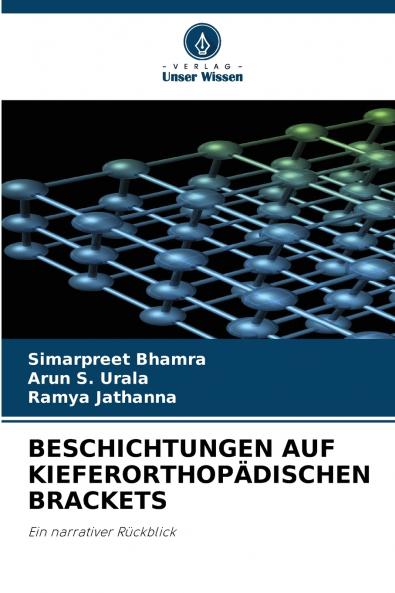 BESCHICHTUNGEN AUF KIEFERORTHOPÄDISCHEN BRACKETS