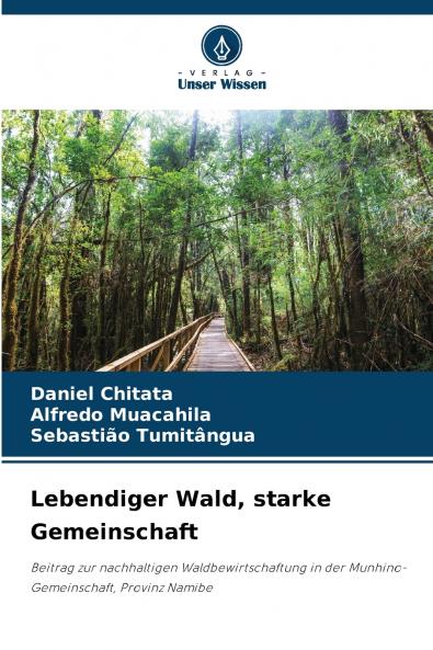 Lebendiger Wald starke Gemeinschaft