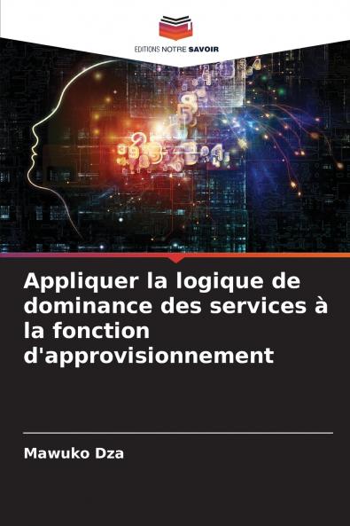 Appliquer la logique de dominance des services à la fonction d'approvisionnement