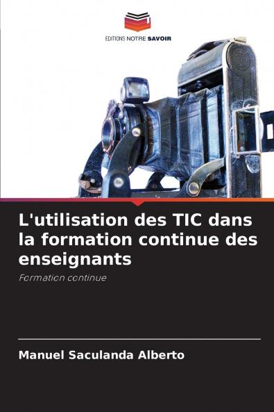 L'utilisation des TIC dans la formation continue des enseignants