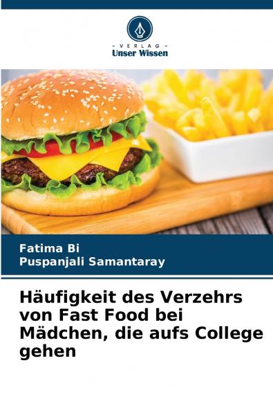 Häufigkeit des Verzehrs von Fast Food bei Mädchen die aufs College gehen