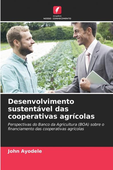 Desenvolvimento sustentável das cooperativas agrícolas