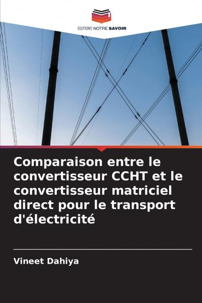Comparaison entre le convertisseur CCHT et le convertisseur matriciel direct pour le transport d'électricité