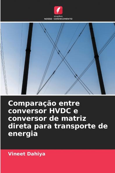 Comparação entre conversor HVDC e conversor de matriz direta para transporte de energia