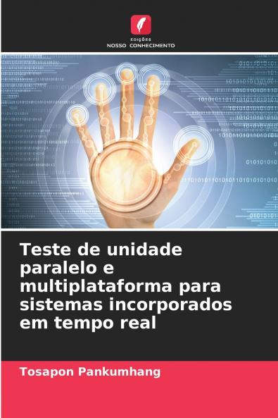 Teste de unidade paralelo e multiplataforma para sistemas incorporados em tempo real