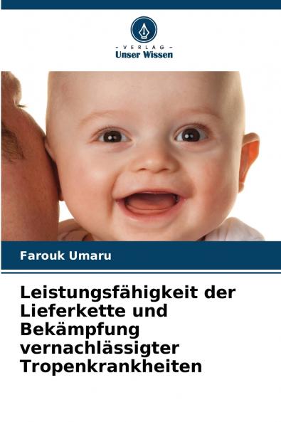 Leistungsfähigkeit der Lieferkette und Bekämpfung vernachlässigter Tropenkrankheiten