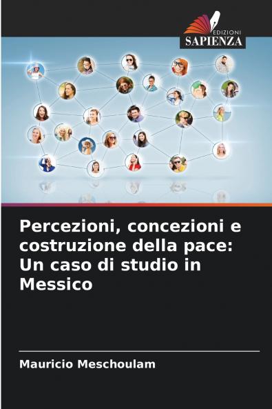 Percezioni concezioni e costruzione della pace