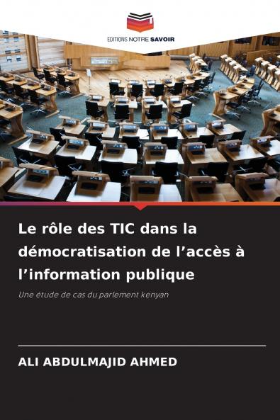 Le rôle des TIC dans la démocratisation de l'accès à l'information publique