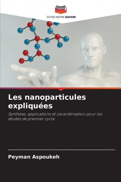 Les nanoparticules expliquées