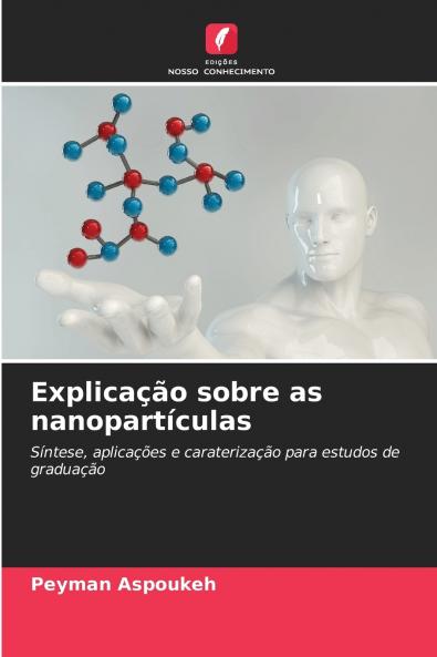 Explicação sobre as nanopartículas