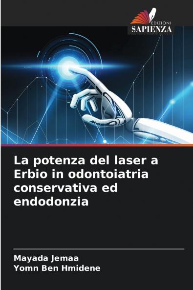 La potenza del laser a Erbio in odontoiatria conservativa ed endodonzia