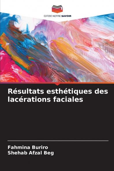 Résultats esthétiques des lacérations faciales