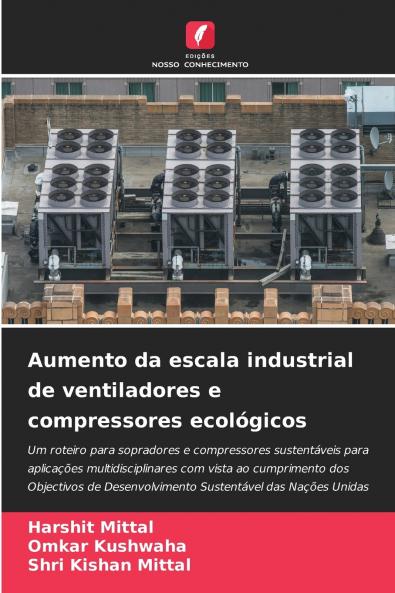 Aumento da escala industrial de ventiladores e compressores ecológicos