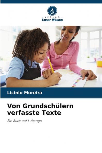 Von Grundschülern verfasste Texte