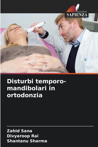 Disturbi temporo-mandibolari in ortodonzia