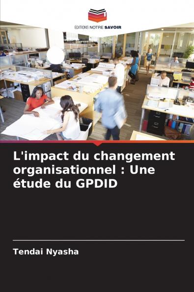 L'impact du changement organisationnel