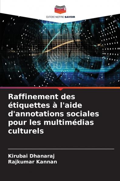 Raffinement des étiquettes à l'aide d'annotations sociales pour les multimédias culturels