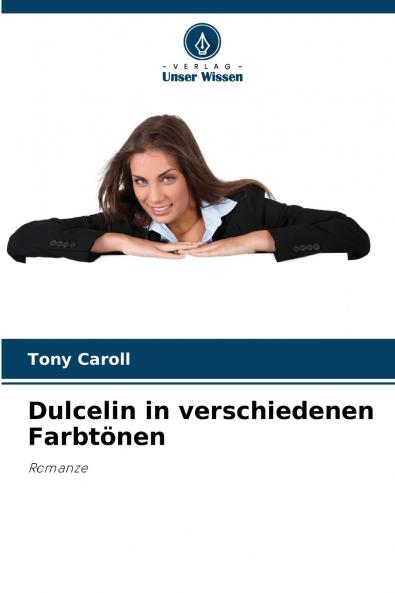 Dulcelin in verschiedenen Farbtönen