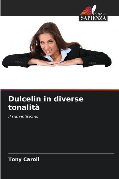 Dulcelin in diverse tonalità