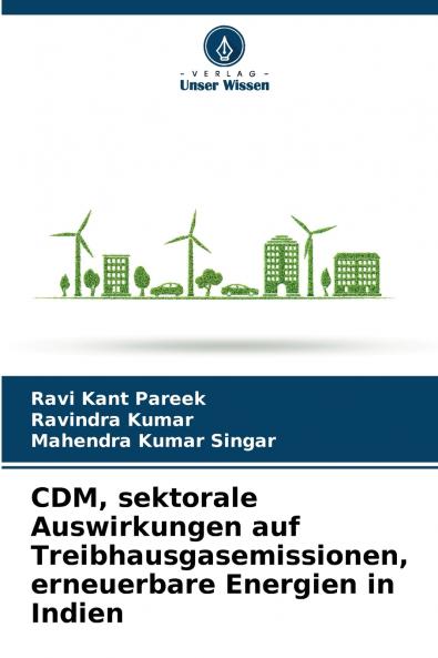 CDM sektorale Auswirkungen auf Treibhausgasemissionen erneuerbare Energien in Indien
