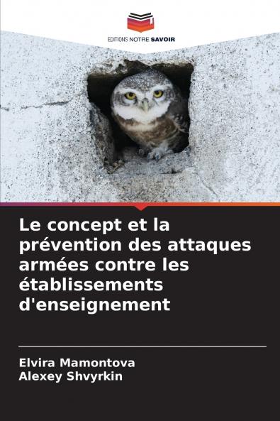 Le concept et la prévention des attaques armées contre les établissements d'enseignement