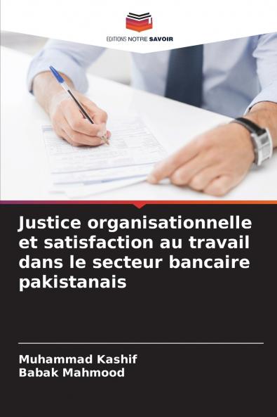 Justice organisationnelle et satisfaction au travail dans le secteur bancaire pakistanais