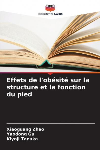 Effets de l'obésité sur la structure et la fonction du pied