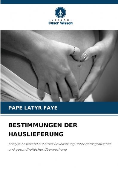 BESTIMMUNGEN DER HAUSLIEFERUNG