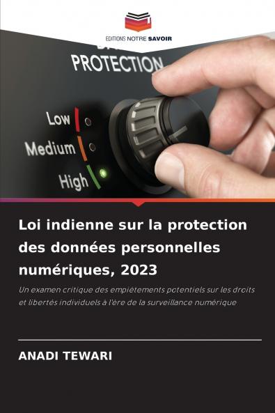 Loi indienne sur la protection des données personnelles numériques 2023