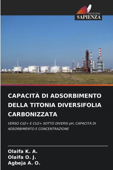 CAPACITÀ DI ADSORBIMENTO DELLA TITONIA DIVERSIFOLIA CARBONIZZATA