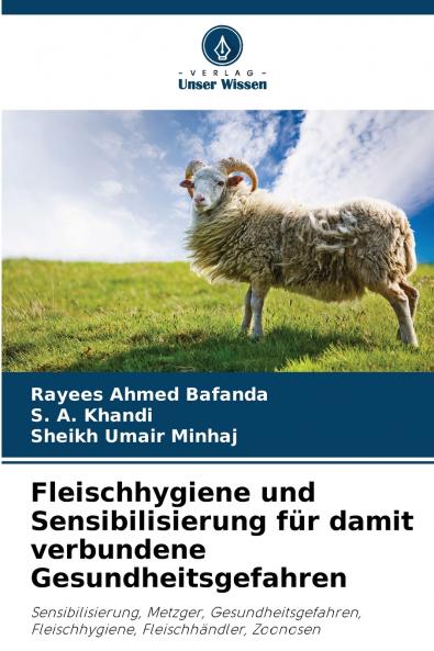 Fleischhygiene und Sensibilisierung für damit verbundene Gesundheitsgefahren