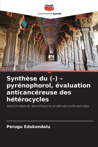 Synthèse du (-) - pyrénophorol évaluation anticancéreuse des hétérocycles