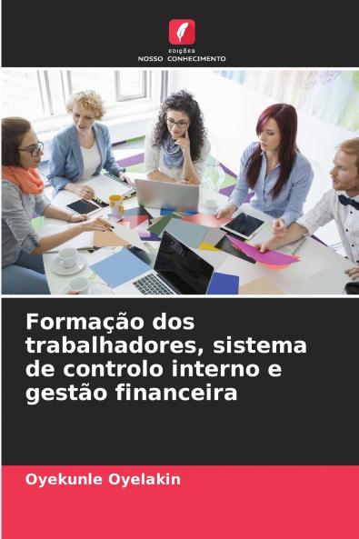 Formação dos trabalhadores sistema de controlo interno e gestão financeira