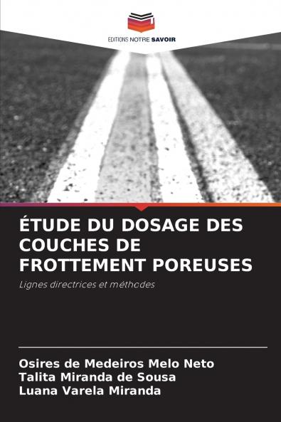 ÉTUDE DU DOSAGE DES COUCHES DE FROTTEMENT POREUSES