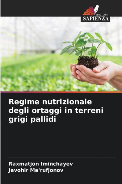 Regime nutrizionale degli ortaggi in terreni grigi pallidi