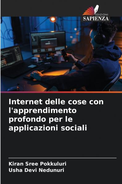 Internet delle cose con l'apprendimento profondo per le applicazioni sociali