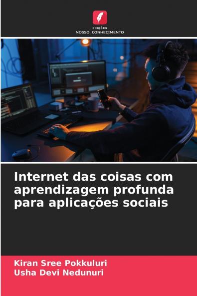 Internet das coisas com aprendizagem profunda para aplicações sociais