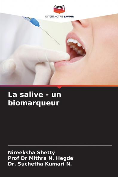 La salive - un biomarqueur
