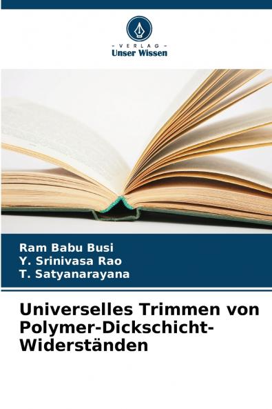 Universelles Trimmen von Polymer-Dickschicht-Widerständen
