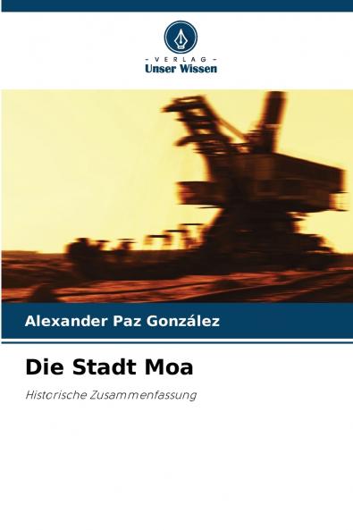Die Stadt Moa