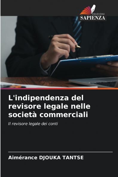 L'indipendenza del revisore legale nelle società commerciali