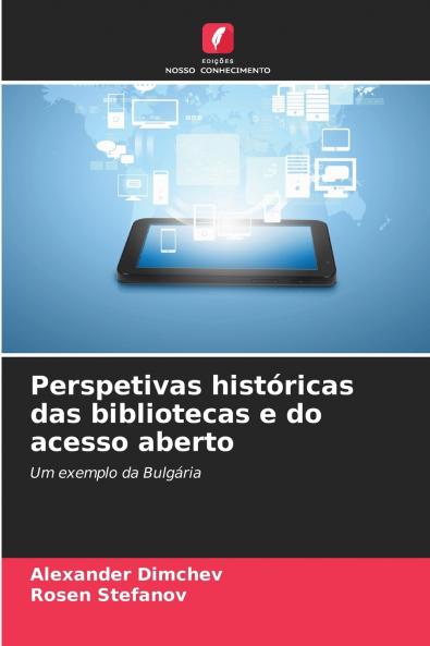 Perspetivas históricas das bibliotecas e do acesso aberto