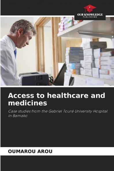 Access to healthcare and medicines