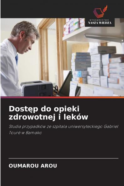 Dostęp do opieki zdrowotnej i leków