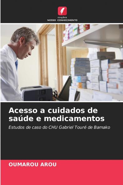 Acesso a cuidados de saúde e medicamentos