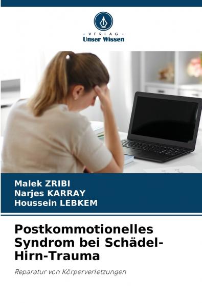 Postkommotionelles Syndrom bei Schädel-Hirn-Trauma