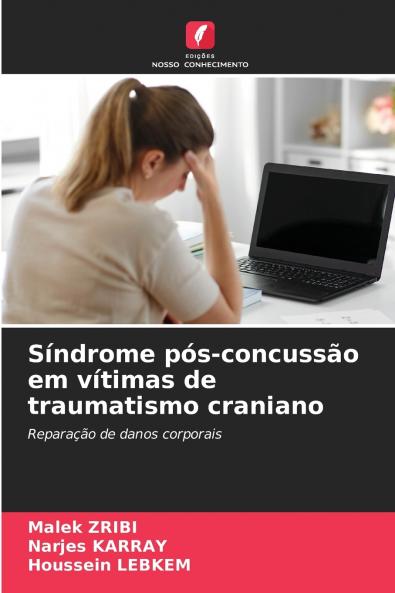 Síndrome pós-concussão em vítimas de traumatismo craniano