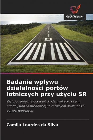 Badanie wpływu działalności portów lotniczych przy użyciu SR