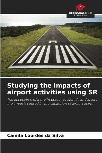 Studying the impacts of airport activities using SR